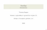 Introduction Thomas Ropars · 2020-04-16 · DevOps Introduction Thomas Ropars thomas.ropars@univ-grenoble-alpes.fr 2020 1. Pr esentation Organisation du cours 12 heures de cours
