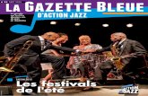 # 12 SEPT 2015 La Gazette Bleue - Action Jazz · 2 heures de funk non-stop, la nuit se poursuit aux rythmes endiablés de la salsa ! Dimanche 2 h : Le rendez-vous est plus intimiste,