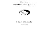 École Henri-Bergeron · 2016-2017 ÉCOLE HENRI-BERGERON 363, croissant Enfield WINNIPEG, MANITOBA R2H 1C6 ... heures claires. We provide students with a wide range of programs, designed
