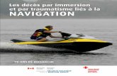 Les décès par immersion et par traumatisme liés à la ... · Payne, du Bureau de la sécurité nautique à Transports Canada. Le Secrétariat national de recherche et de sauvetage