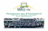 Rapport du Président - ITU · 3 RAPPORT DU PRÉSIDENT GSR15 La 15e édition du Colloque mondial des régulateurs (GSR-15), qui s’est tenue du 9 au 11 juin 2015 au Stade de l’Amitié