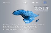 RAPPORT OMD 2015 - UNDP · 2020-04-06 · Commandes Pour commander des exemplaires du Rapport OMD 2015 : Évaluation des progrès réalisés en Afrique pour atteindre les objectifs