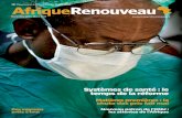 Systèmes de santé : le temps de la réforme · 2016-12-19 · Les photos protégées par un ... AfriqueRenouveau Décembre 2016-Mars 2017 5 E n décembre 2015, l’Organisa-tion