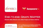 END TO END GRAPH MAPPER - Inria · 2017-11-14 · OrientDB, GraphQL, redux, react-native ð A lot of custom code for the client-side ð Technical problems: graph databases heterogeneity