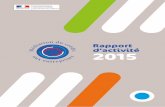 Rapport d’activité 2015 - Banque de France · 2018-07-30 · de la performance des entreprises au regard de leurs stratégies de financement. En novembre, le rapport faisant le