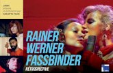 FASSBINDER RAINER WERNER - ADRC · de sa vie. 1982. Tournage de Querelle en mars et mort de Fassbinder en juin. DÉBUTS MARQUANTS Fassbinder fait ses premières armes de cinéaste