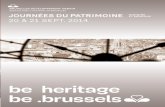 be heritage be . brussels · jdp-omd@sprb.irisnet.be – @jdpomd – Bruxelles Patrimoines Les heures indiquées pour les bâtiments sont celles d’ouverture et de ferme - ture.