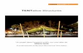 TENTative Structurespublic présenté pour la Biennale de Marrakech 6 (24 février – 8 mai 2016). Enumérée entre les vingt biennales les plus influentes au niveau international,