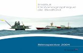 Institut Océanographique de Bedford · IOB-RÉTROSPECTIVE 2004 /1 L’Institut océanographique de Bedford (IOB) est un grand établissement de recherche océanographique, créé