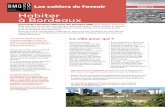 juin 2017 Les cahiers de l’avenir Cahier n°1 Habiter à Bordeaux · 2017-07-05 · logements sociaux et de mixité ? Il existe une somme des petites zones à traiter qui, mises