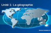 Unité 1: La géographie - Brooke · PDF file 2018-09-06 · Chapitre 3: La géographie de l’Ouest Canadien Les cinq thèmes de la géographie La création d’un réseau sémantique