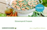 Greenyard Frozen...2020/02/06  · Notre vision : “ Rendre la vie plus saine, en aidant les gens à consommer des fruits et légumes, à tout moment, de façon facile, rapide et