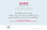 Réforme de la formation professionnelleneolane-mta.comundi.fr/res/dm/EC0103011.pdf · - Des programmes conçus avec exigence : qualité de la veille et de l’écoute des besoins