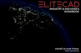 INDUSTRY & MECHANICS SHOWBOOK - ELITECAD · INDUSTRY & MECHANICS Future is our business. Zukunft ist unser Thema. 2D/3D construction ... Visualisierung. Consistent construction and
