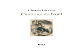 Cantique de Noël - Ebooks gratuits · Charles Dickens (1812-1870) La Bibliothèque électronique du Québec Collection À tous les vents Volume 16 : version 2.0 2. Du même auteur,