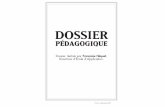DOSSIER - ... Dossier pédgogique l 61 DOSSIER PÉDAGOGIQUE Dossier réalisé par Françoise Héquet, Directrice d’École d’Application. 061-094_Dossier_pedag.indd 61 04/03/11