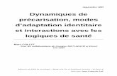 Dynamiques de précarisation, modes d'adaptation ......Mémoire de DEA de sociologie « Modes De Vie et Politiques Sociales » de Paris 8 Suivi par Jean-François Laé Septembre 2001