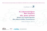 La dynamique des loyers du parc privé · 2020-04-04 · La dynamique des loyers du parc privé dans la métropole Aix Marseille Provence Sur la période de recensement précédente,