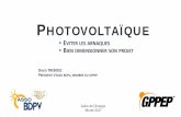 PHOTOVOLTAÏQUE - BDPV · Solaire photovoltaïque Transformation du soleil en électricité ... • Maximum 1200€ pour l’Aérovoltaïque et Dualsun (1) • Prime à l’autoconsommation