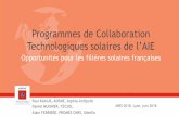 Programmes de Collaboration Technologiques solaires de l’AIE...Des rapports très riches sur l’étatdes lieux du PV en France (NSR) et le Solaire thermique en France (rapports