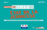 TOME 2 6 RappORT 2016 - Jeunes.gouv.fr | Ministère de l ... · nesse et ses 47 mesures d’un tableau de bord d’une quarantaine d’indicateurs statistiques pour suivre l’évolution