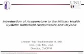 Introduction of Acupuncture to the Military Health System ... 2019... · Introduction of Acupuncture to the Military Health System: Battlefield Acupuncture and Beyond Chester ‘Trip’