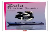ZOLA ZOLA THÉRÈSE RAQUIN Zola...Zola, du 19 novembre 1865, et par ce qui transparaît des lettres écrites par Zola à Baille et à Cézanne, au début de 1861, que l’auteur avait