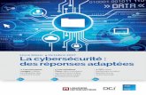 Livre blanc Octobre 2017 La cybersécurité : des réponses ... · La cybersécurité : des réponses adaptées ... pour les entreprises comme la protection des données personnelles