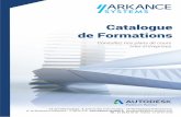 Catalogue de Formations - ARKANCE SYSTEMS · ZA de l’Observatoire - 4, avenue des Trois Peuples - 78180 Montigny-le-Bretonneux N° de déclaration d’existence : 11780231378 -