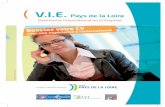 V.I.E. Pays de la Loire · . 3 - Vous recherchez une mission : soit en démarchant directement les entreprises (celles où vous avez fait des stages, candidatures spontanées), soit