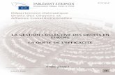 LA GESTION COLLECTIVE DES DROITS EN EUROPE...gestion collective, principalement dans le domaine de la musique, en mettant en évidence la compétitivité et les caractéristiques de