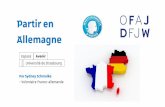 Partir en Allemagne - LeWebPédagogique...Expérience sur le CV Ouverture interculturelle Expérience valorisante Changement de perspectives Vie étudiante dynamique Faire le plein
