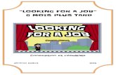 Looking for a job 6 mois plus tard - Jérémie G. · “Looking for a job” : 6 mois plus tard J.G. ! 14.’Développement’ d’un site’ web pour’ créer’ une’ interface’