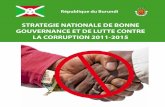 STRATEGIE NATIONALE DE BONNE GOUVERNANCE ET DE LUTTE … · 2020-05-02 · 1er « l’instauration d’un nouvel ordre politique, éco-nomique, social, culturel et judiciaire au Burundi,