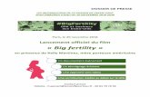 « Big fertility - La Manif Pour Tous … · Eggsploitation, réalisé en 2009, a été sélectionné et primé au Festival du Film Indépendant de Californie et diffusé dans plus