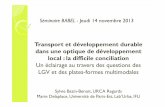 Transport et développement durable dans une optique de … · 2013-12-20 · Actions des collectivités locales au travers des documents d’urbanisme ou des schémas de développement