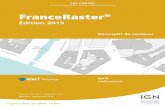 FranceRaster® - Descriptif de contenu · 2020-05-15 · ESRI France sur l'ensemble des départements français (voir paragraphe . 3.1.3 Emprise du produit). 1.2 Ce que ne contient