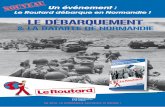 LE DÉBARQUEMENT · 2014-04-17 · du Tourisme de Normandie, le Mémorial de Caen et la French American Foundation, pour faire découvrir, avec des ... 70ème anniversaire du Débarquement
