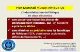 Plan Marshall mutuel Afrique-UEboost-afrique.weebly.com/uploads/2/5/0/7/2507823/... · Les noyades en Mer Méditerranée VRT-Canvas VPRO 4/9/2017 ‘Les enfants partent.Ils savent