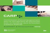 RappoRt d’évaluation 2016 - Belgium · 2017-06-29 · Les chiffres clés en 2016 le taux d’eMploi* des collaborateurs avec un handicap au sein de la fonction publique fédérale
