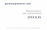 RAPPORT DE GESTION 2016 - Prévoyance.ne · Le Conseil d’administration et la Direction de la Caisse de pensions de la fonction publique du Canton de Neuchâtel (ci-après : la