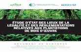 étude d’état des lieux de la légalité et des ... - ATIBT€¦ · ATIBT Association Technique Internationale des Bois Tropicaux BM Banque mondiale CAFI Initiative pour la forêt