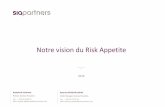 Notre vision du Risk Appetite2. Définition de l'exposition aux risques et les impacts potentiels 3. Cartographie des différentes typologies des risques 4. Risk Appetite au sein du