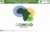 CONFERENCE DE LANCEMENT DU PROJET COMBOcombo-africa.org/wp-content/uploads/2016/05/00_CONF-LAN...2016/05/17  · Les opérateurs dans les secteurs extractifs contribuent à l’identification,d'une