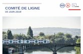 COMITÉ DE LIGNE · 2020-02-28 · Un management unifié et renforcé Plus de voyageurs à l’heure chaque jour aucune limitation de train à Bécon pour remise à l’heure Une