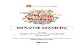 EMPLOYER BRANDING - Free Your Talent · 2016-02-19 · 1.2 Una strategia di Marketing al servizio delle Risorse Umane 4 1.3 Processi operativi 4 1.4 Employer Branding: uno strumento