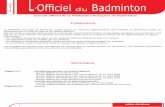 OfficielBadminton · La Fédération Française de Badminton publie toutes ses décisions réglementaires dans l’Officiel du Badminton (LOB), en conformité avec le Code du sport