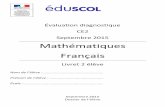 Mathématiques Français · 2015-09-08 · Ministère de l’éducation nationale, de l'Enseignement supérieur et de la Recherche Page 2 sur 64 DGESCO – DEPP Livret 2 – Elèves