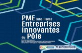 PME Labellisées Entreprises Innovantes du Pôle...« Entreprise Innovante du Pôle Systematic Paris-Region » ... d’un appel d’offres publiques a démontré la compétitivité