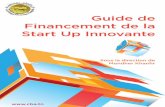 Guide de Financement de la Start Up Innovantetunisie-innovation.tn/upload/1457021163.pdf · Guide de Financement de la Start Up Innovante 7 Introduction Structurer un projet d’innovation